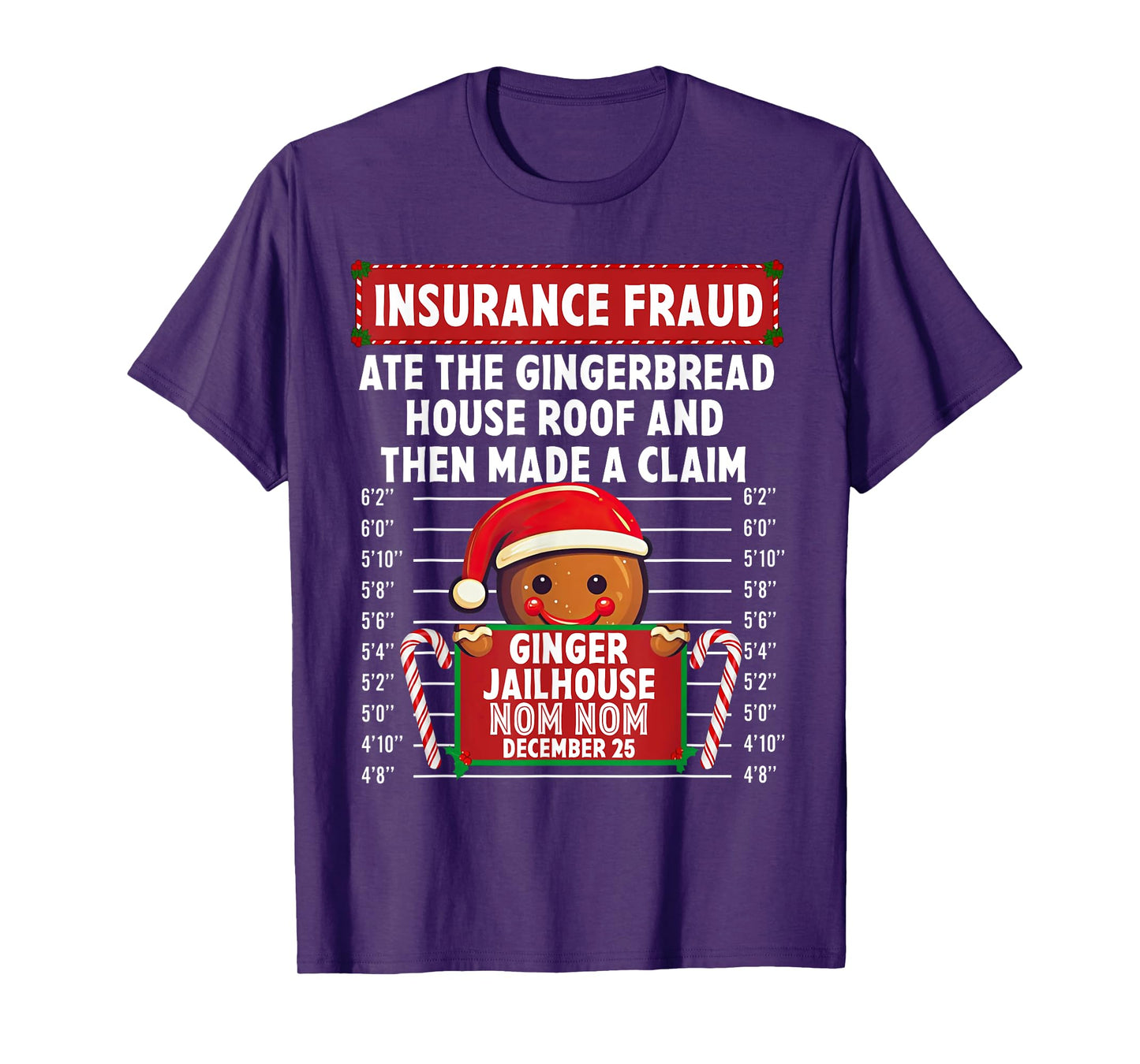 Insurance Fraud Ginger Jailhouse Christmas Xmas Gingerbread T-Shirt