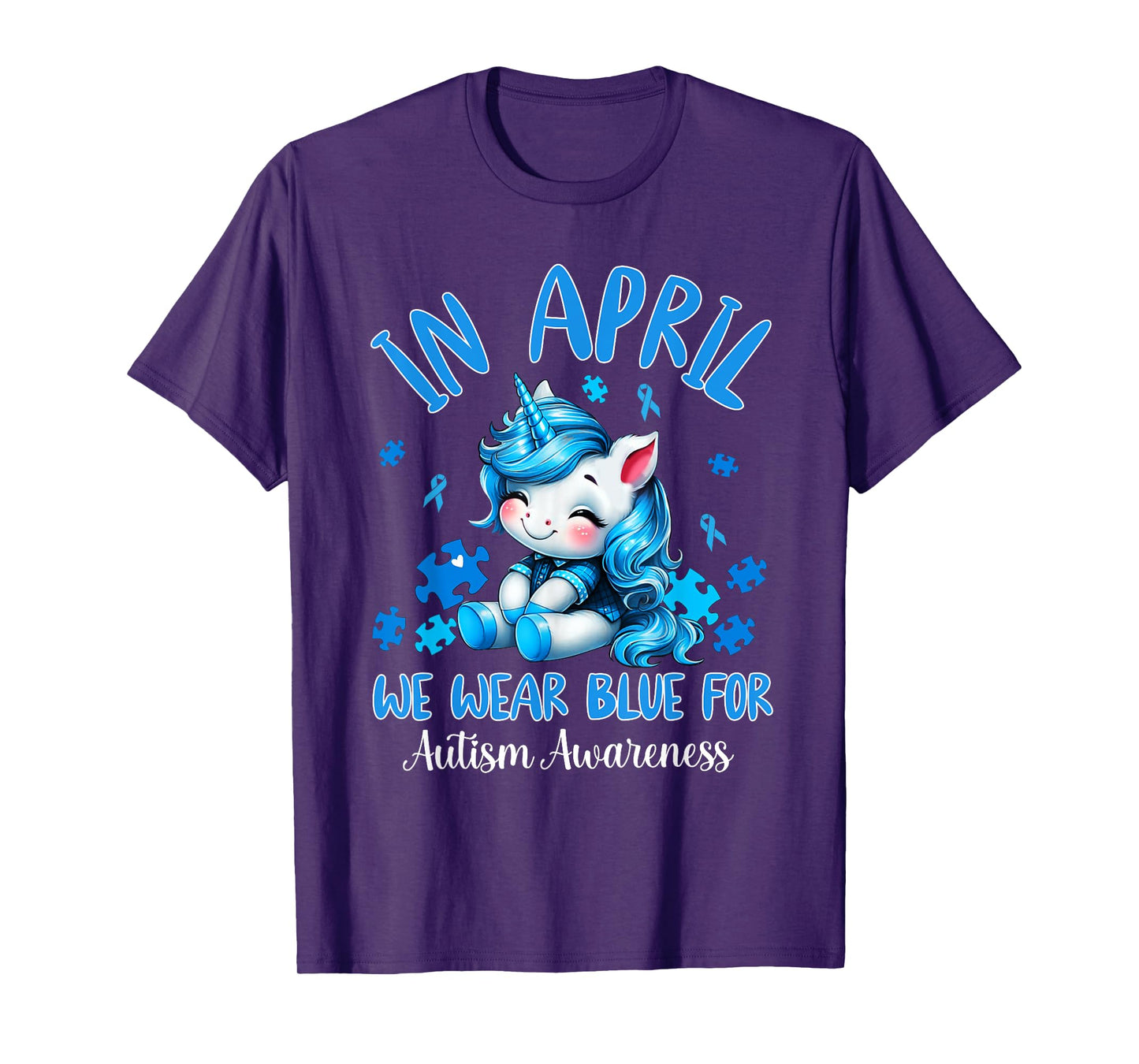 In April We Wear Blue Autism Awareness Month Autism Unicorn T-Shirt
