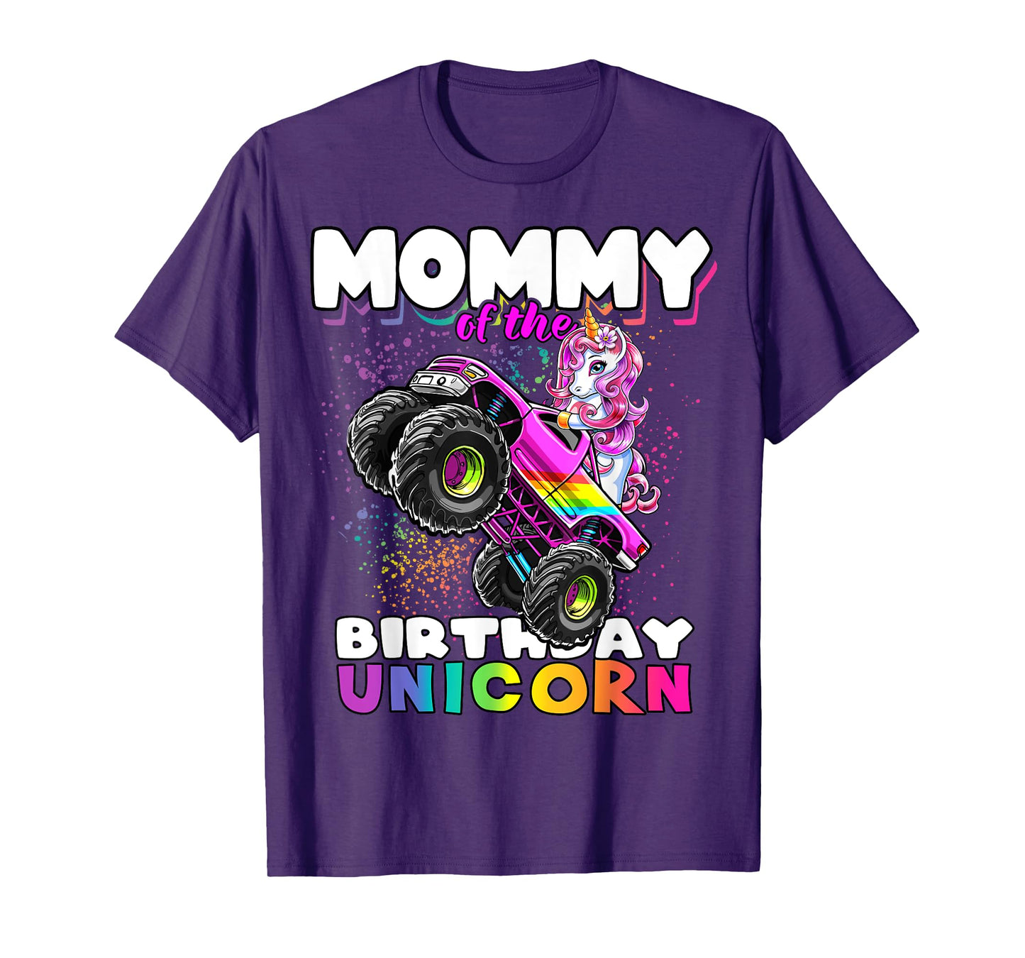 Mommy of the Birthday Unicorn Monster Truck Matching Family T-Shirt