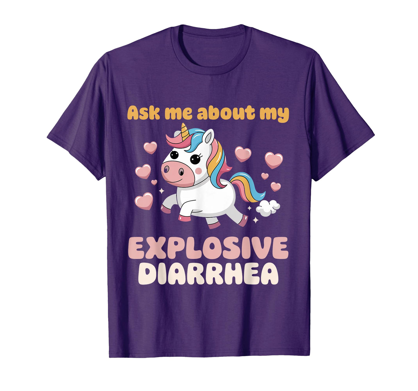 Digestive Ask Me About My Explosive Diarrhea Unicorn T-Shirt