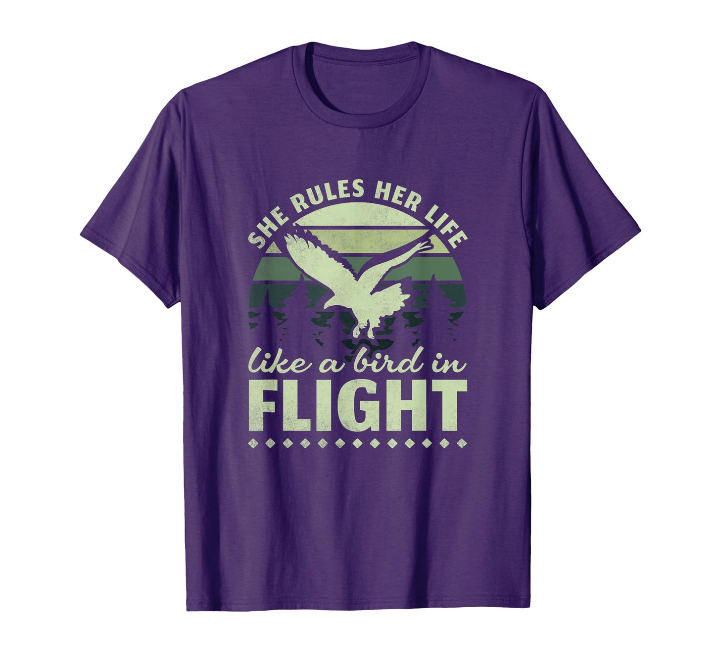 She Rules Her Life Like A Bird In Flight, Birder T-Shirt