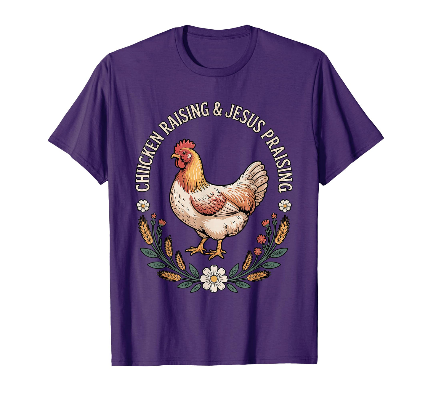 Chicken Raising And Jesus Praising Vintage T-Shirt