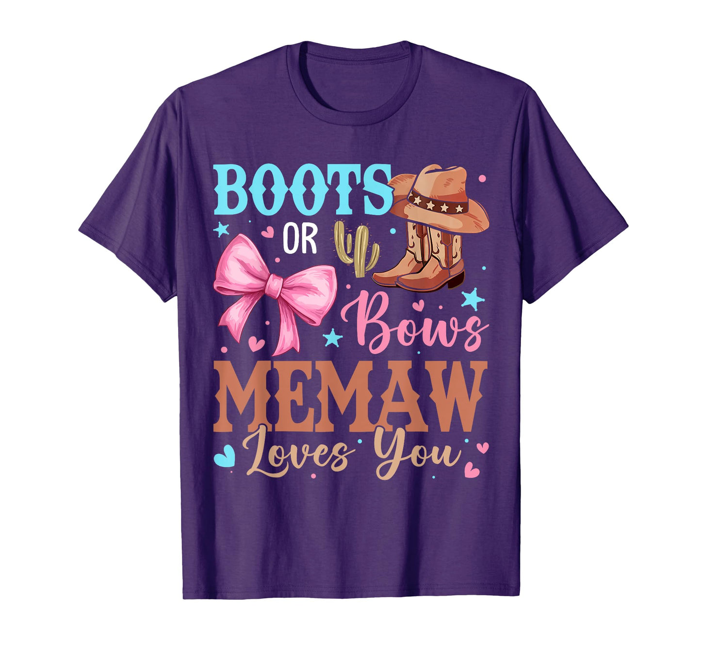 Boots or Bows Gender Reveal Decorations Memaw Loves You T-Shirt