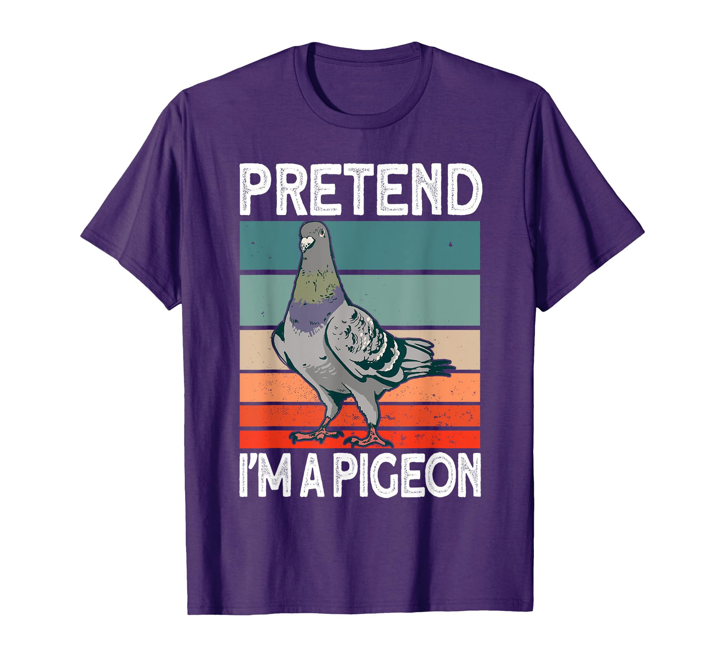Pretend I'm a Pigeon - Pigeon Costume Halloween T-Shirt