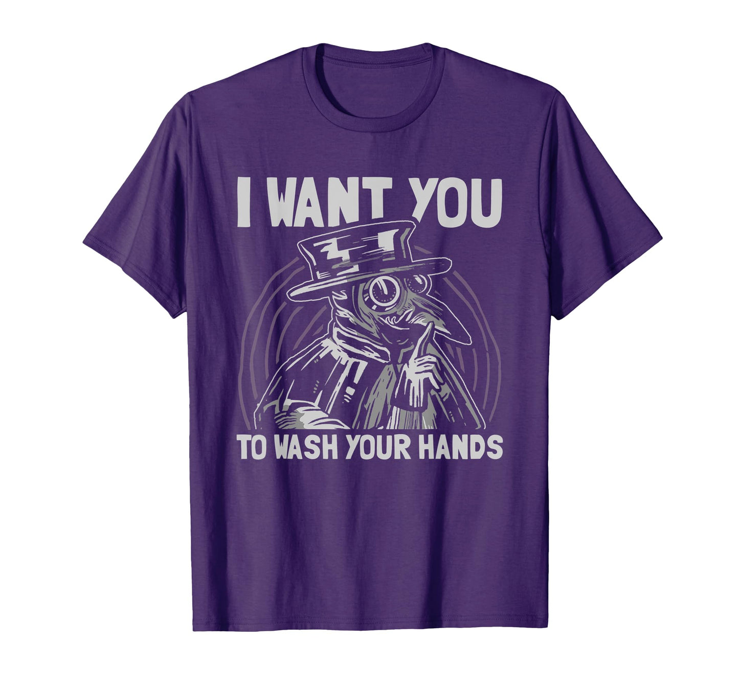 Plague Doctor I Want You To Wash Your Hands Medieval T-Shirt