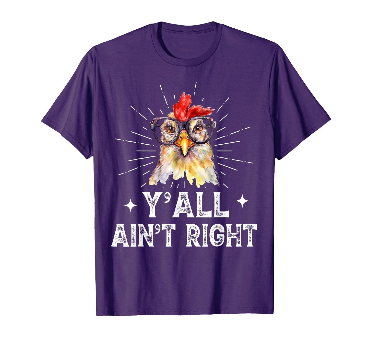 Funny Chicken Lady Y'all Ain't Right Chicken Lover Women Mom T-Shirt