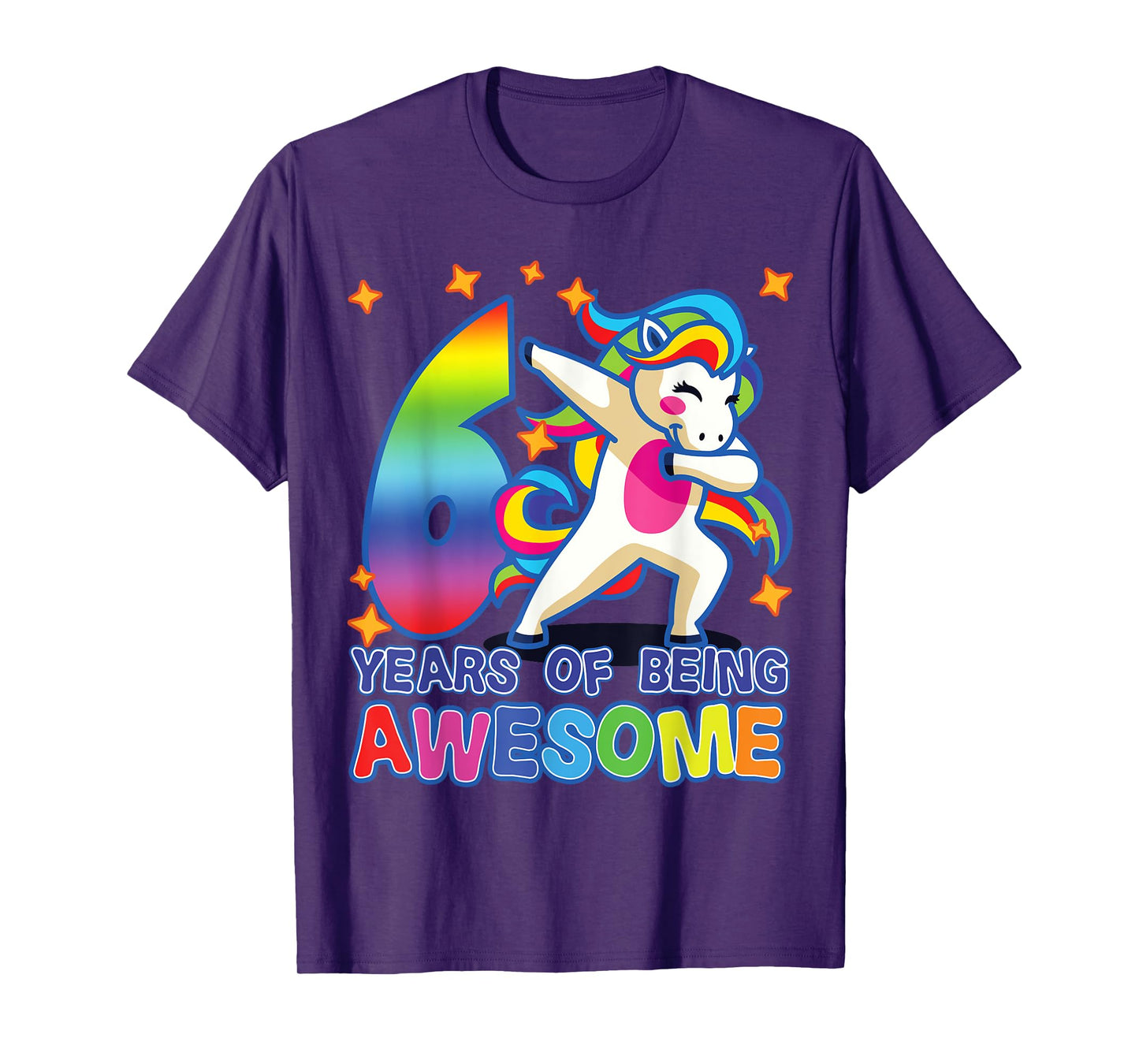6th Birthday, For Girls, Unicorn, 6 Years Of Being Awesome T-Shirt