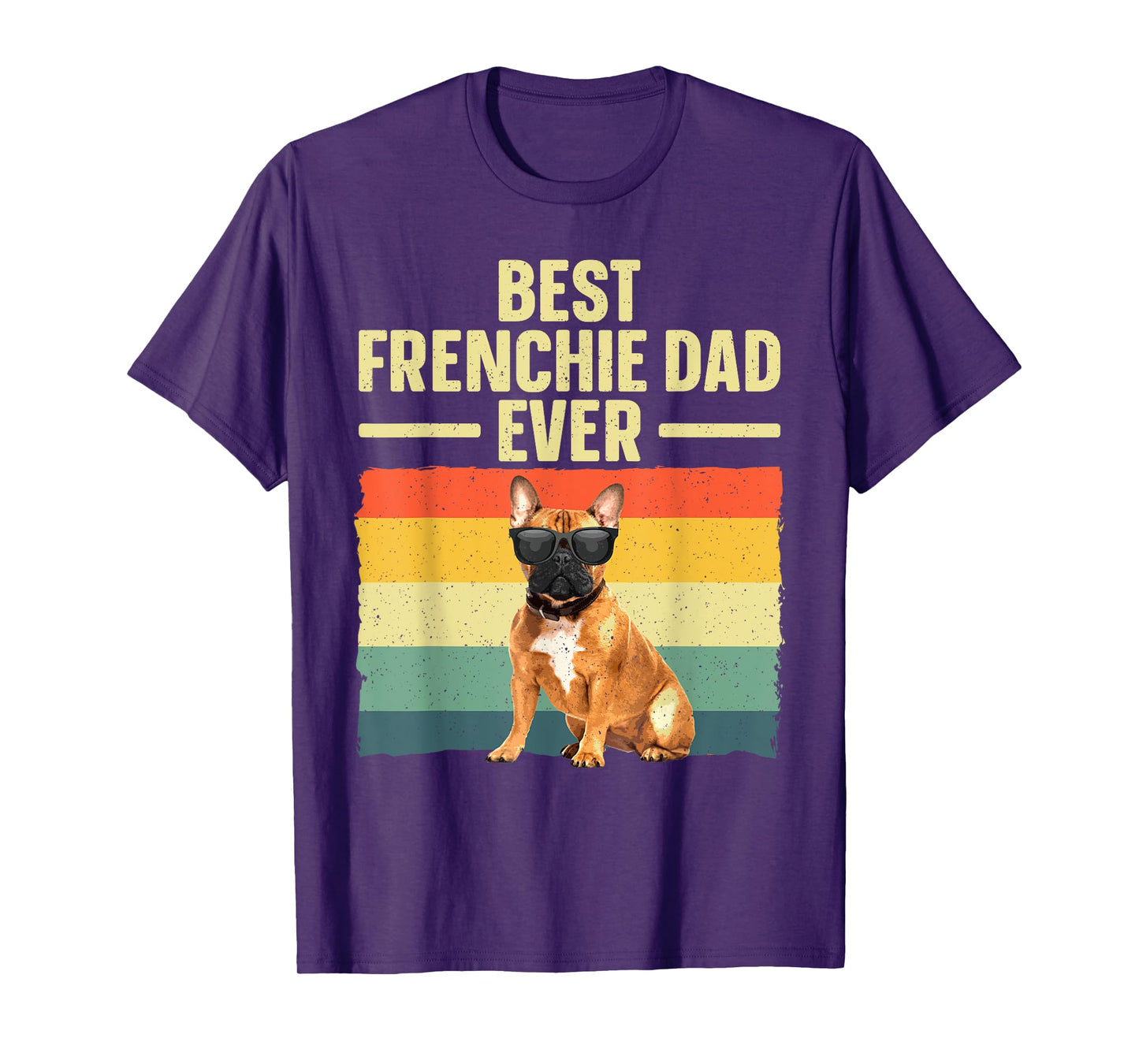 Cool French Bulldog Art For Men Dad Frenchie French Bulldog T-Shirt