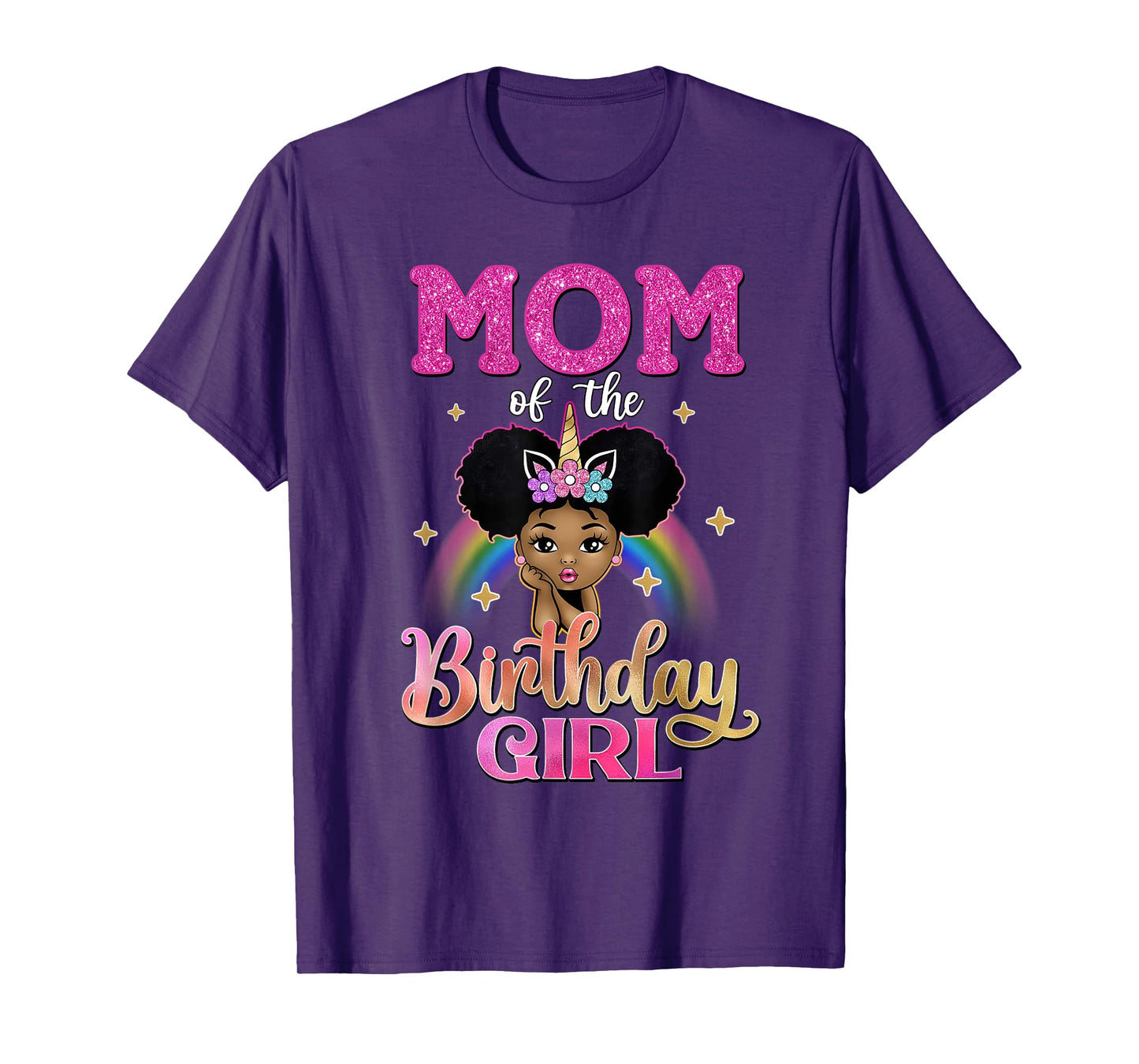 Mom of The Birthday Girl Princess Afro Melanin Unicorn T-Shirt