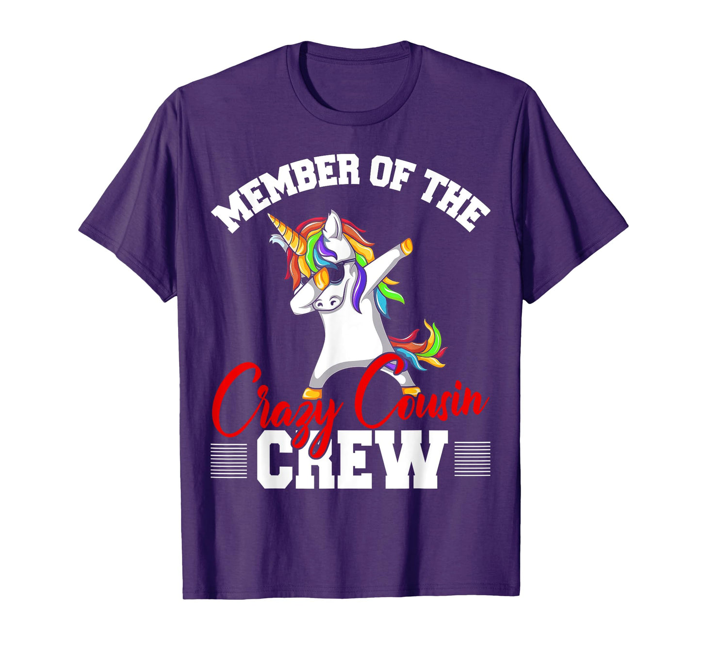 Member Of Crazy Cousin Crew Funny Unicorn Cousin Squad Gifts T-Shirt