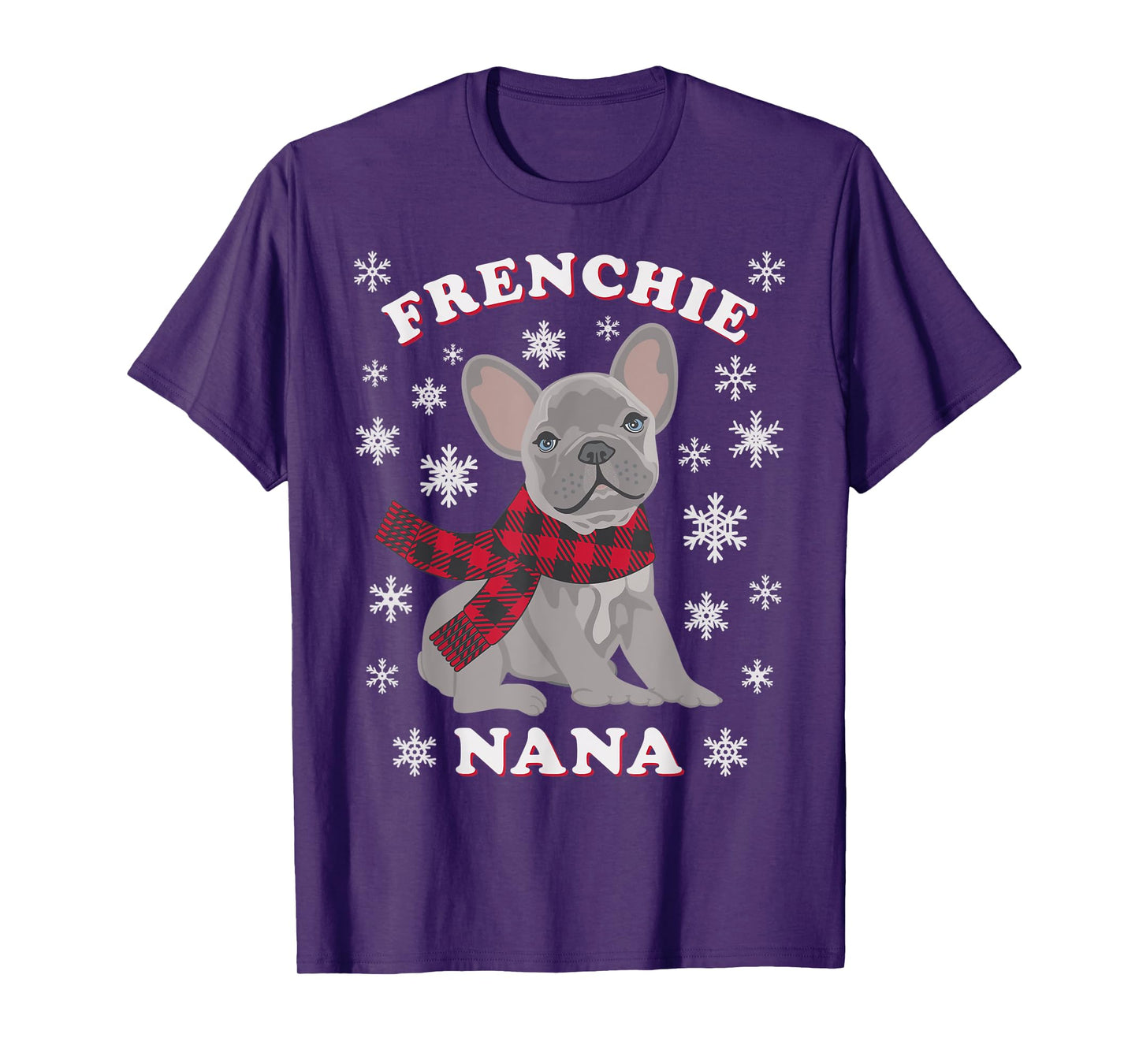 Frenchie Nana Gift French Bulldog Family Matching Christmas Men Women Kids T-Shirt