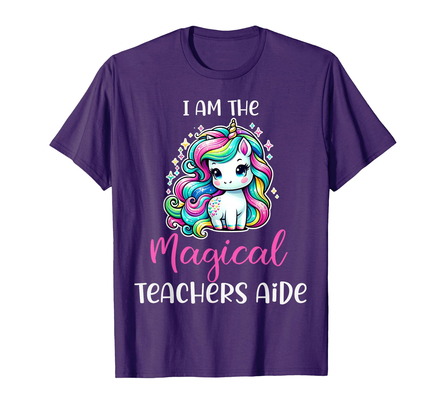 Funny Unicorn I Am The Magical Teachers Aide T-Shirt for Men Women
