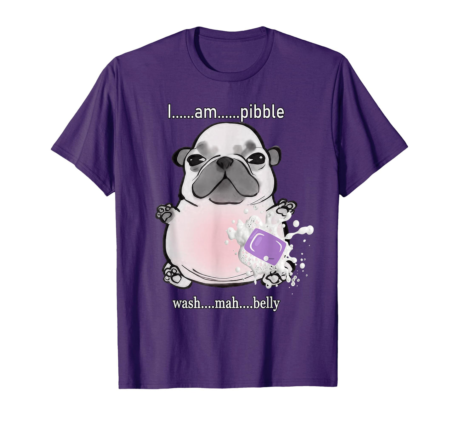 I Am Pibble Wash My Belly Pibble Meme Funny Dog Brainrot T-Shirt