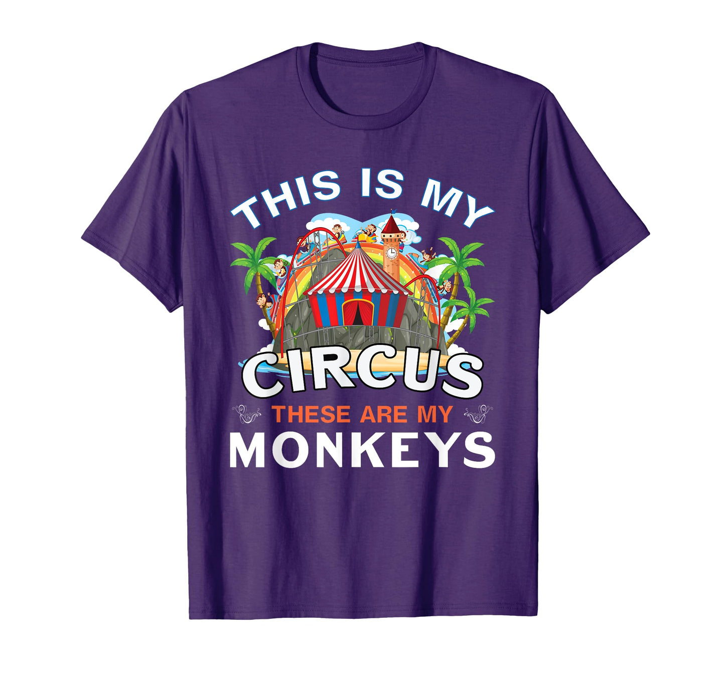Circus Mom Monkey This is My Circus These Are My Monkeys T-Shirt