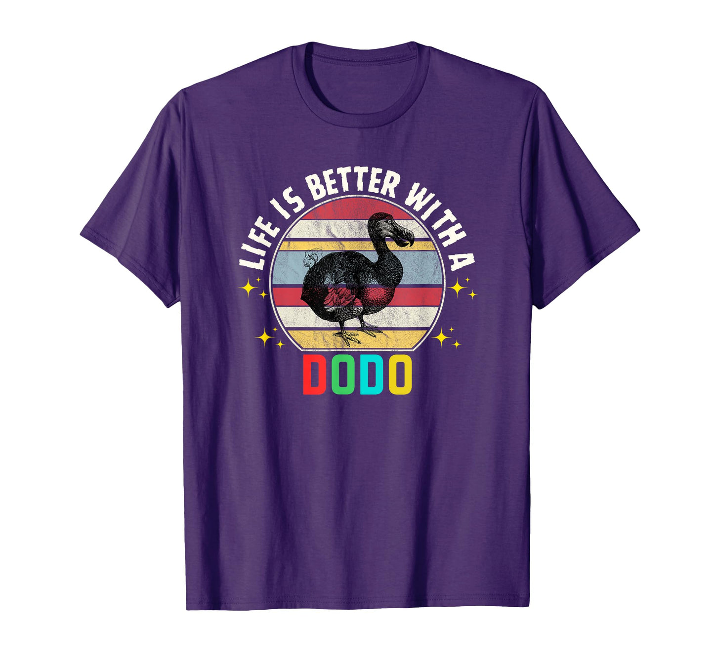 Funny Dodo Bird Life Is Better With A Dodo Lovers Dodo T-Shirt