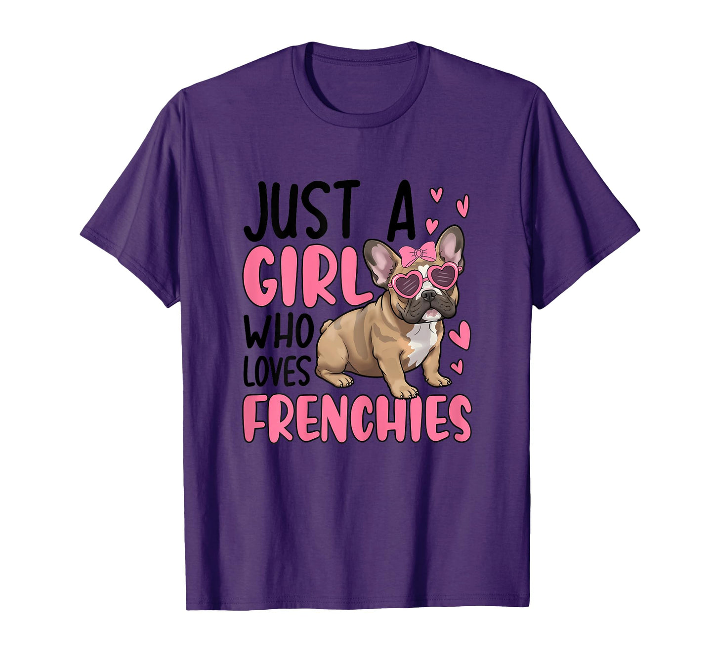 Just A Girl Who Loves Frenchies Cute French Bulldog T-Shirt
