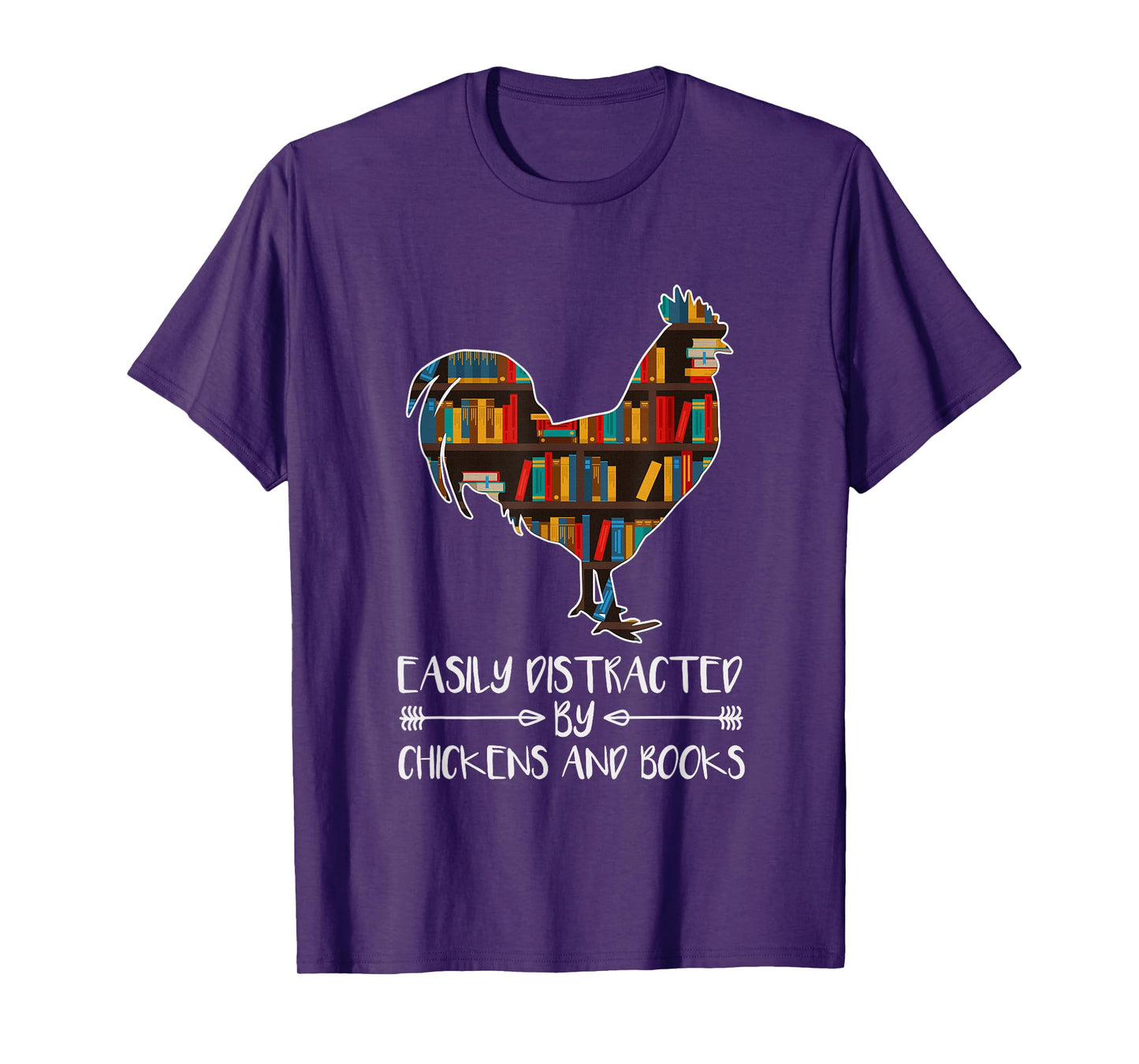 Chicken Book Lover - Easily Distracted By Chickens And Books T-Shirt