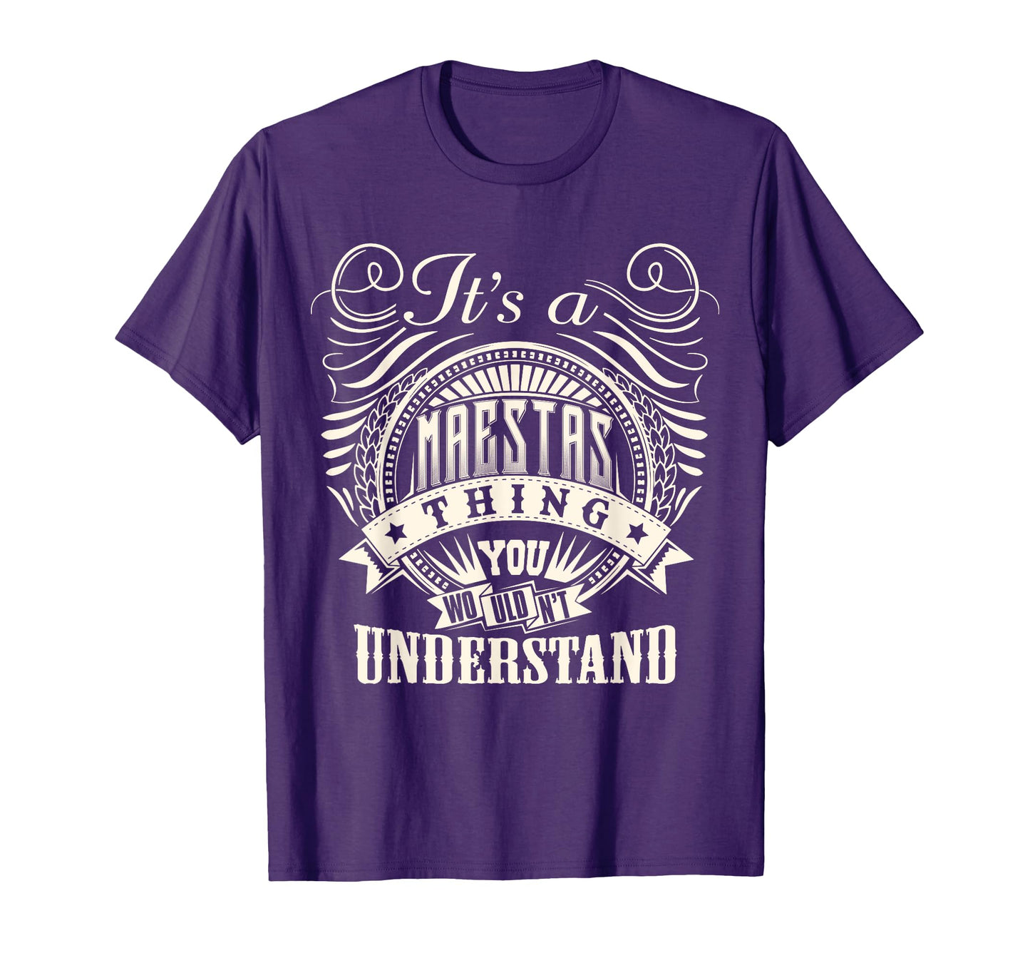 It's A MAESTAS Thing You Wouldn't Understand MAESTAS Family T-Shirt