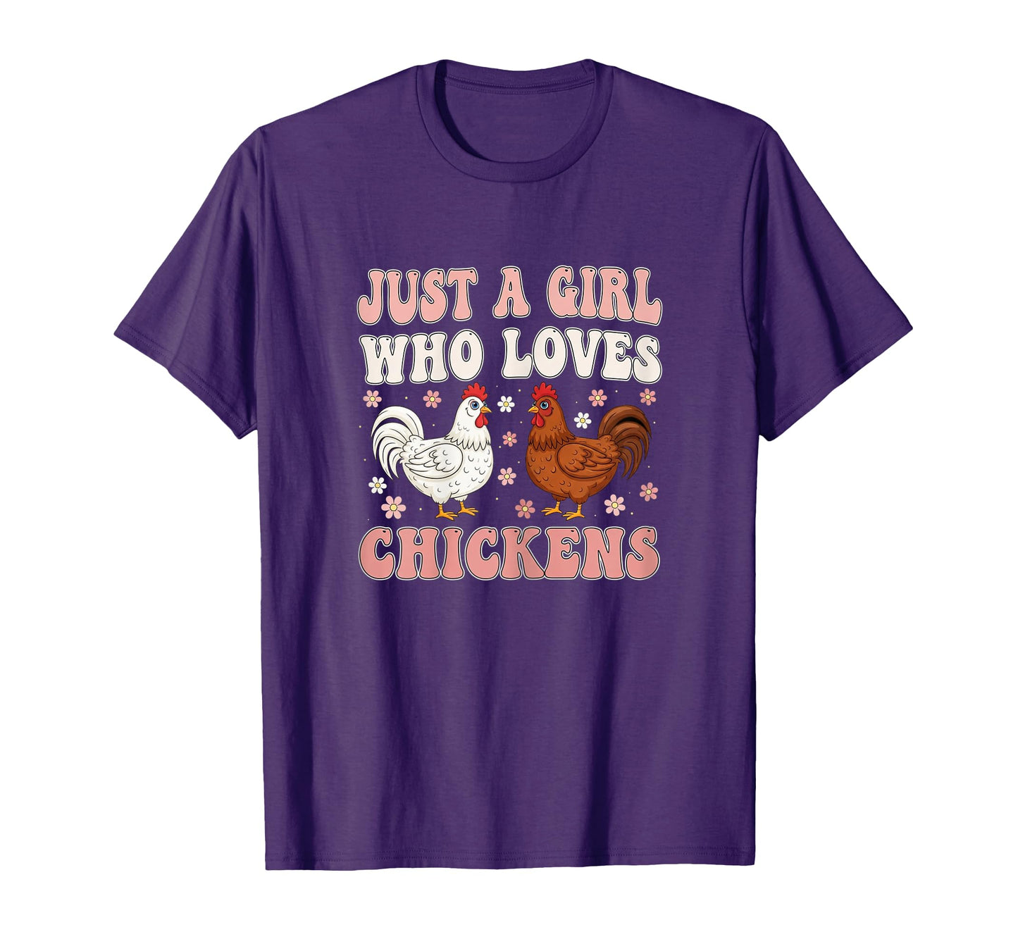 Just A Girl Who Loves Chickens Groovy Chicken Lover Girls T-Shirt