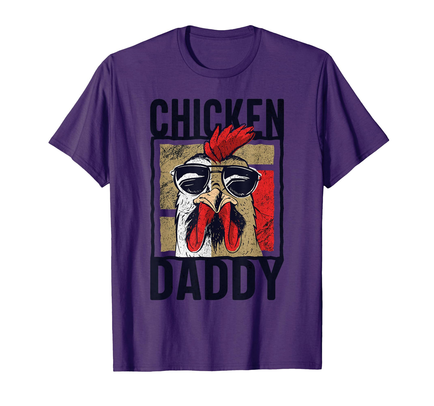Chicken Daddy - Chicken farmer, Father of the chicken coop T-Shirt
