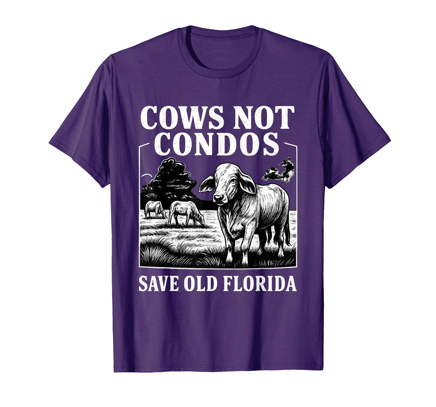 Cows Not Condos Save Old Florida Funny Farm Vintage T-Shirt