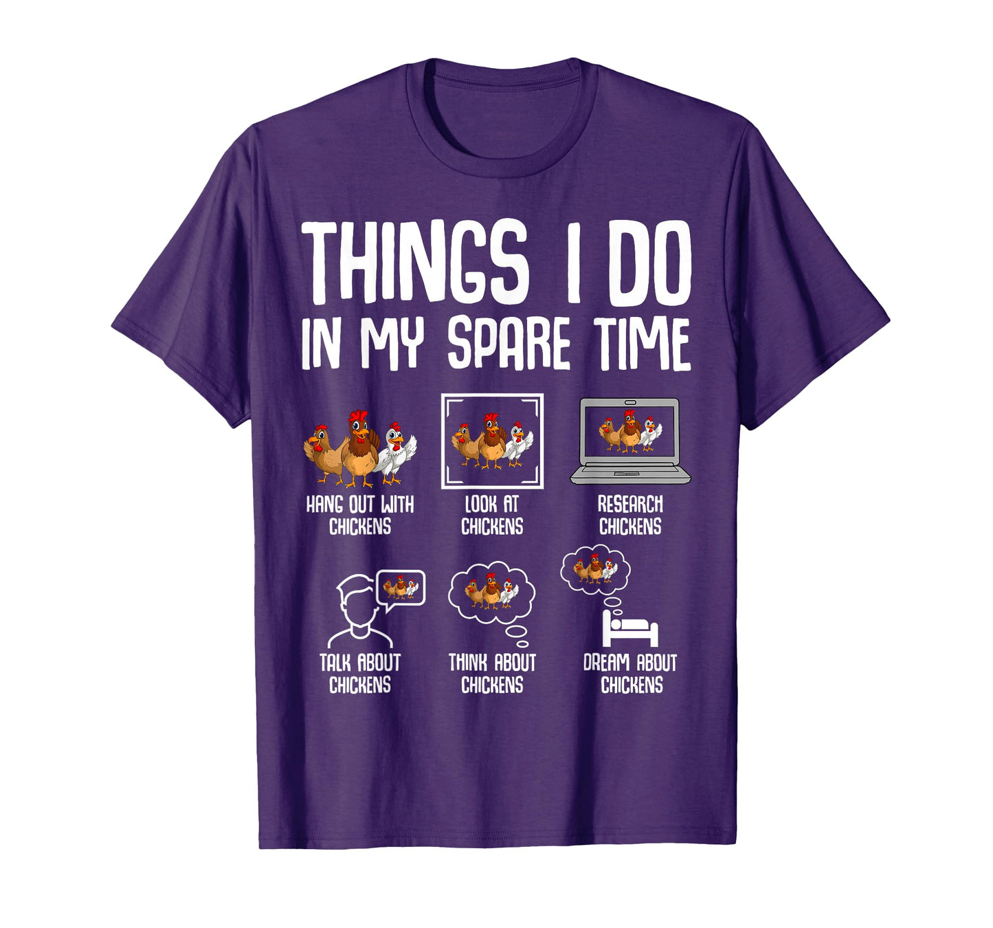 Chicken Things I Do In My Spare Time Women Men Kids T-Shirt