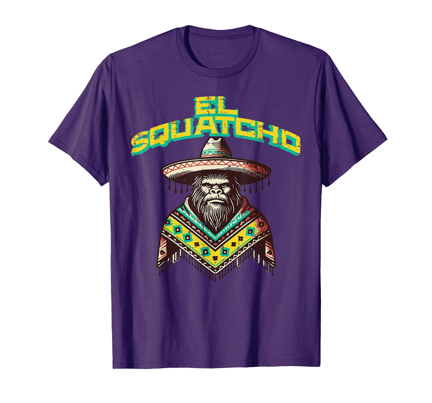 Bigfoot Sombrero El Squatcho Funny Sasquatch Women Men Kids T-Shirt