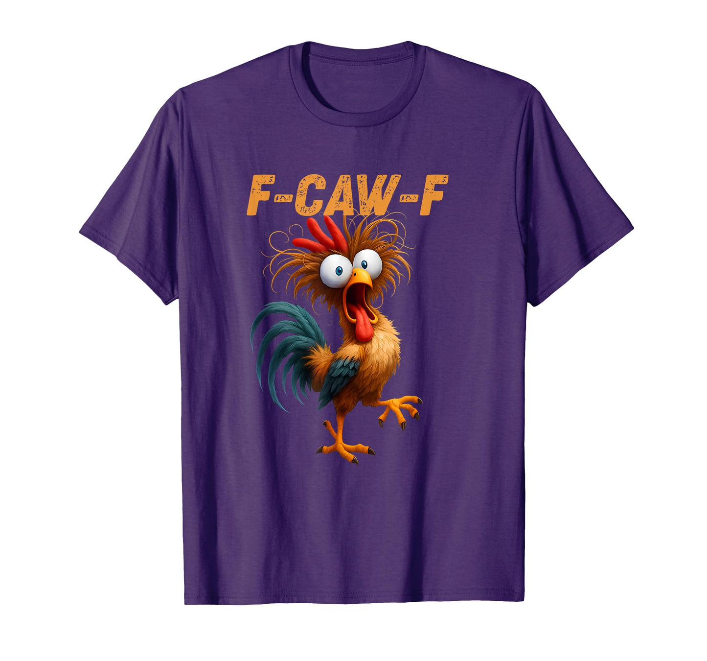 Funny F-Caw-F Chicken FCAWF Chicken T-Shirt