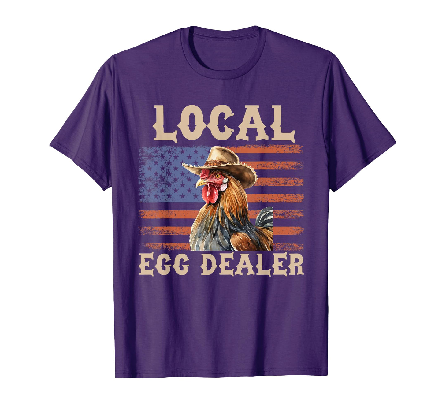 Local Egg Dealer Rooster Farmer Chicken T-Shirt