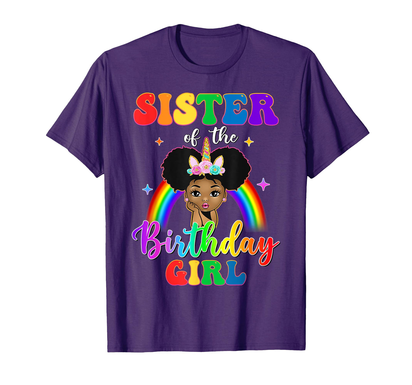 Sister of The Birthday Girl Rainbow Afro Melanin Unicorn T-Shirt
