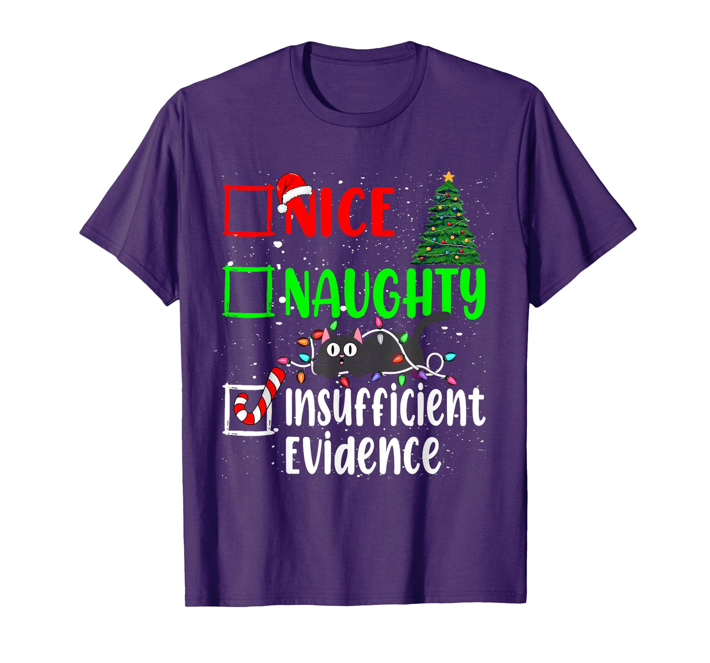 Nice Naughty Insufficient Evidence Black Cat Christmas List T-Shirt
