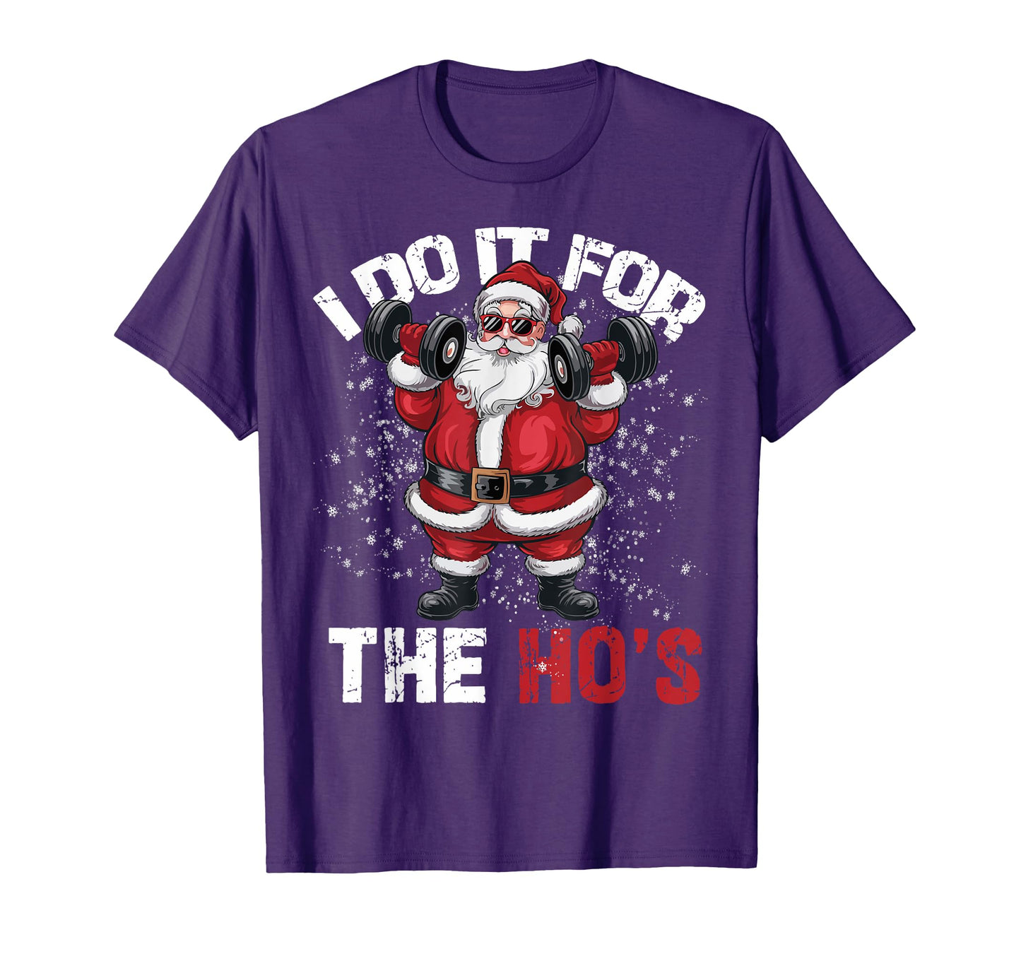 I Do It For The Hos Funny Christmas Santa Lifting Dumbbells T-Shirt
