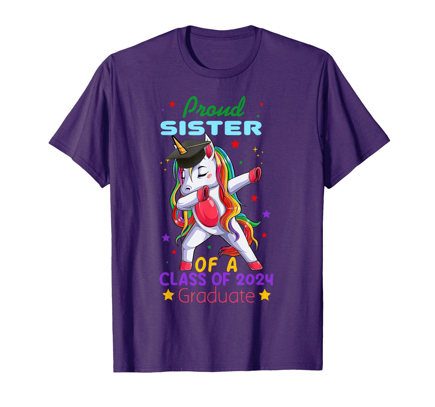 Proud Sister Of A Class Of 2024 Graduate Senior Unicorn Cool T-Shirt