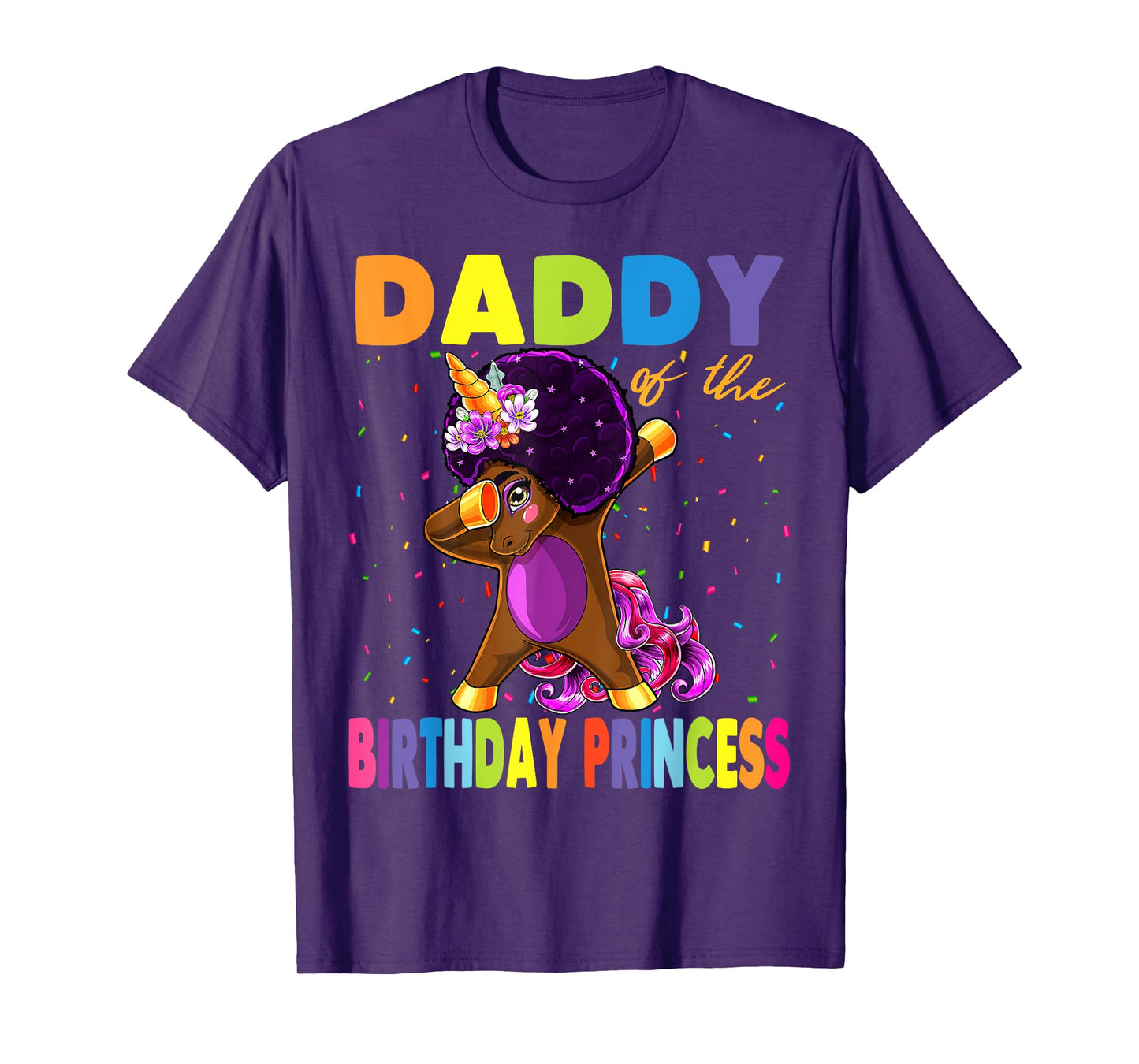 Unicorn Birthday Girl Gifts Store Dabbing Unicorn Afro Daddy of the Birthday Princess T-Shirt