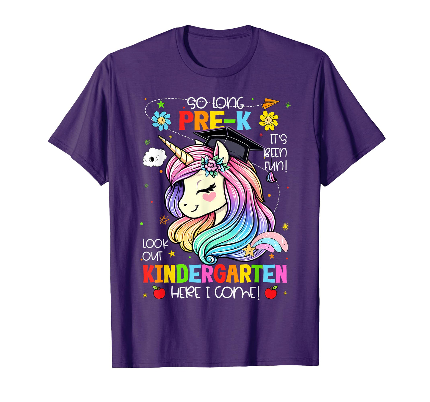 So Long Pre-K It's Been Fun Look Out Kindergarten Unicorn T-Shirt