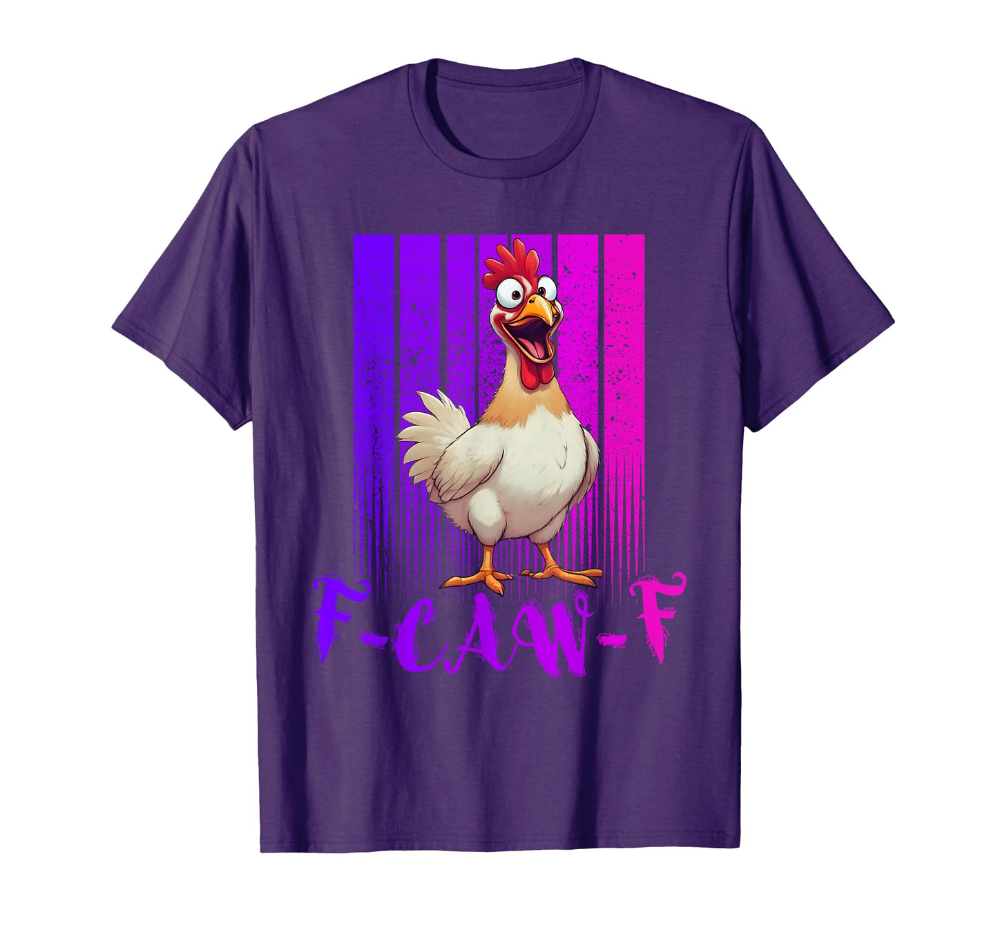 Funny F-Caw-F Chicken Retro, FCAWF Chicken for Men Women T-Shirt