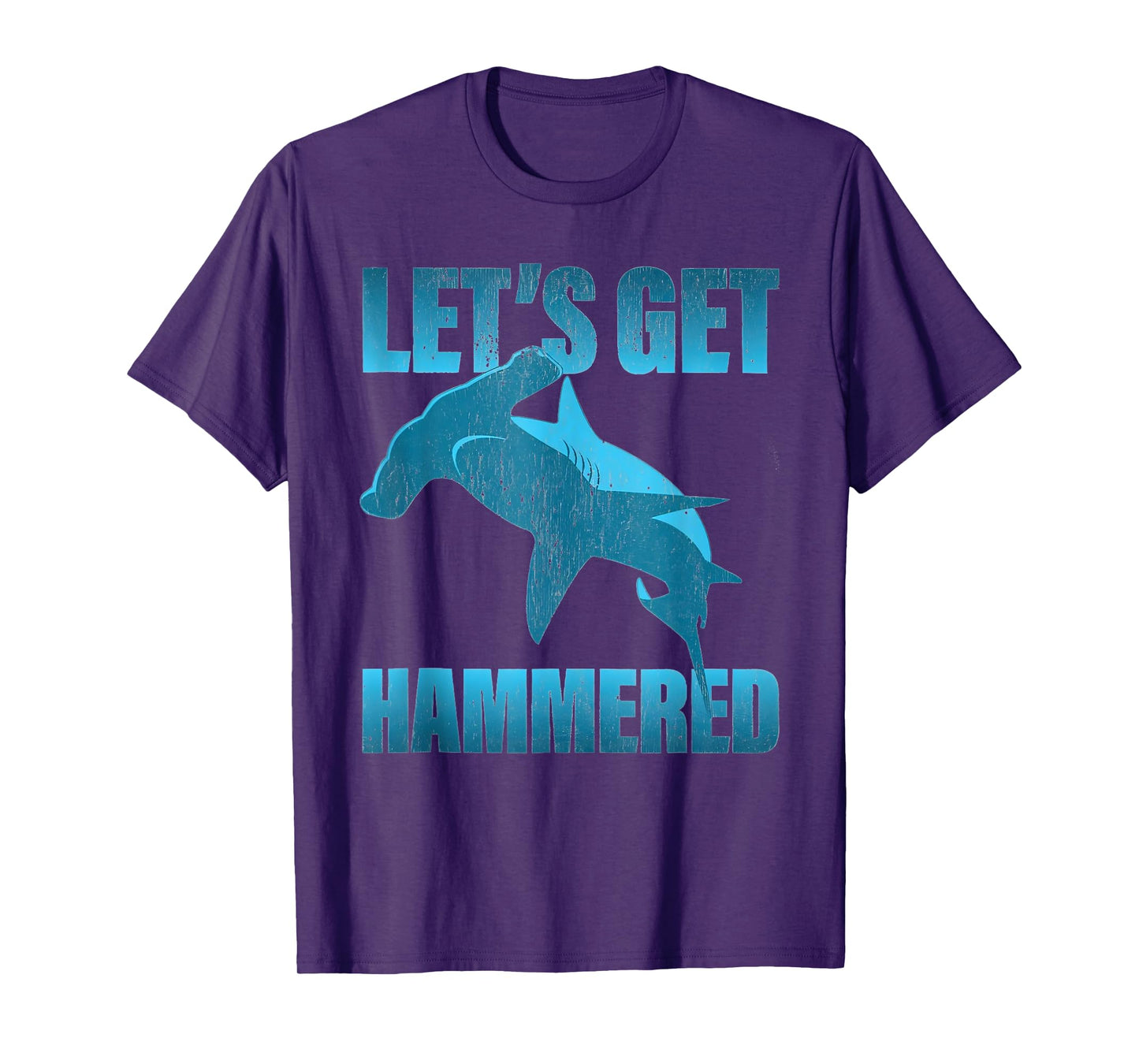Let's Get Hammered Shark party funny T-Shirt