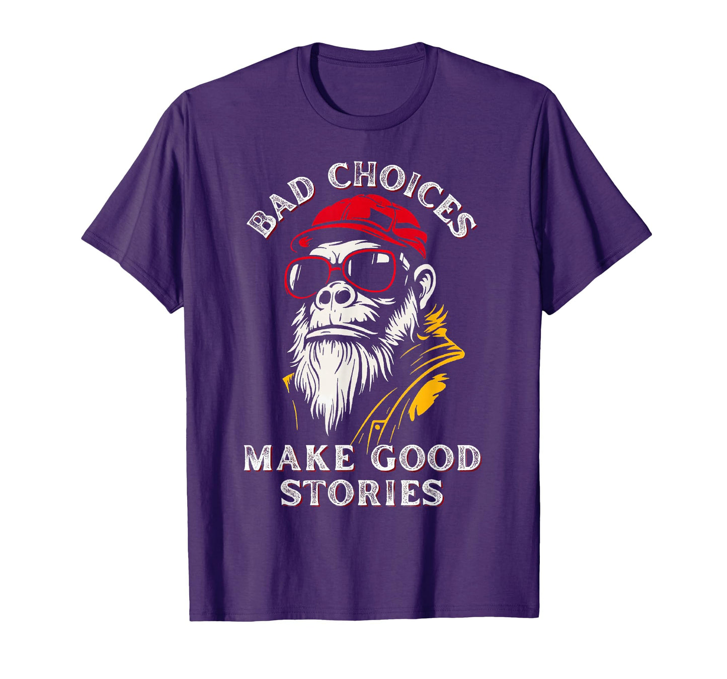 Bad Choices Make Good Stories Funny Monkey T-Shirt