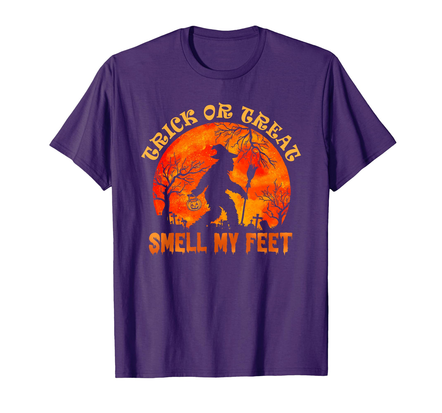 Trick Or Treat Smell My Feet Halloween Pumpkin Bigfoot T-Shirt