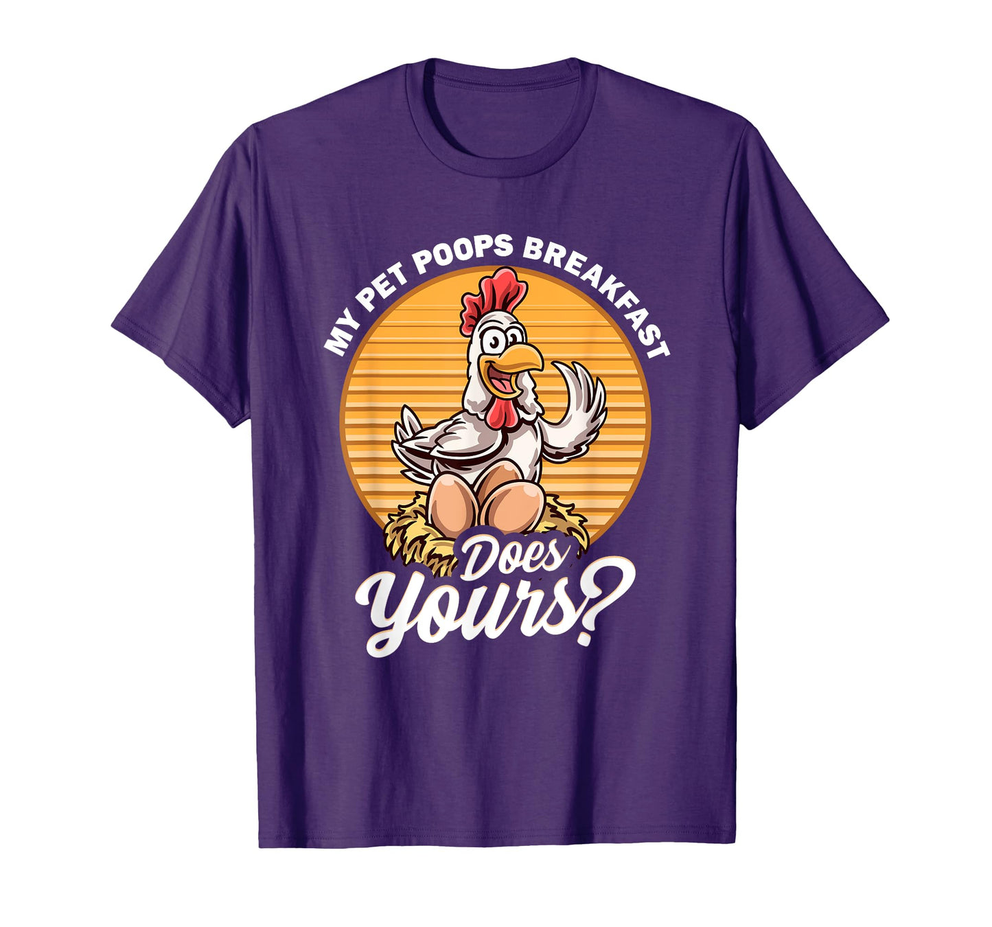 Organic Hen Eggs Farmer Fresh Healthy Protein Swag Unisex-Adults Funny Chicken My Pet Poops Breakfast Does Yours Egg Laying Black Small Classic Fit Modern Classic Cartoon Fun T-Shirt