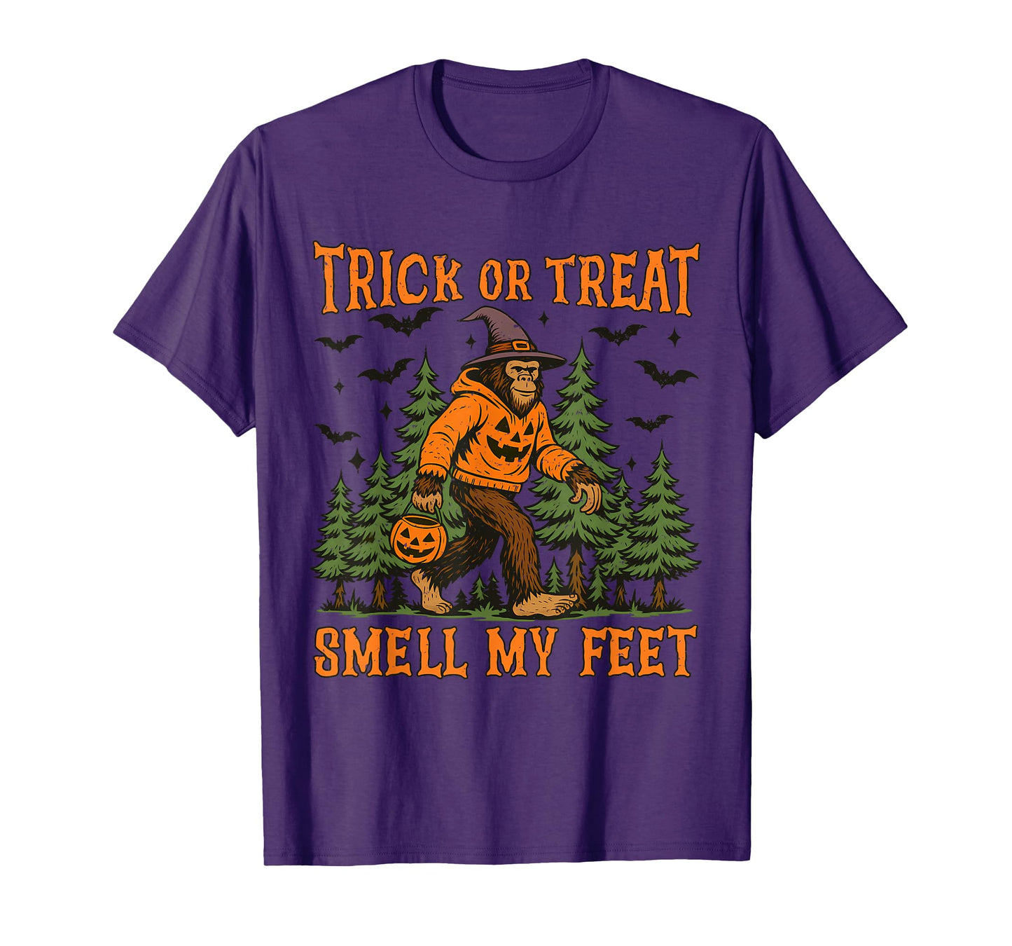 Trick Or Treat Smell My Feet Bigfoot Halloween Sasquatch T-Shirt