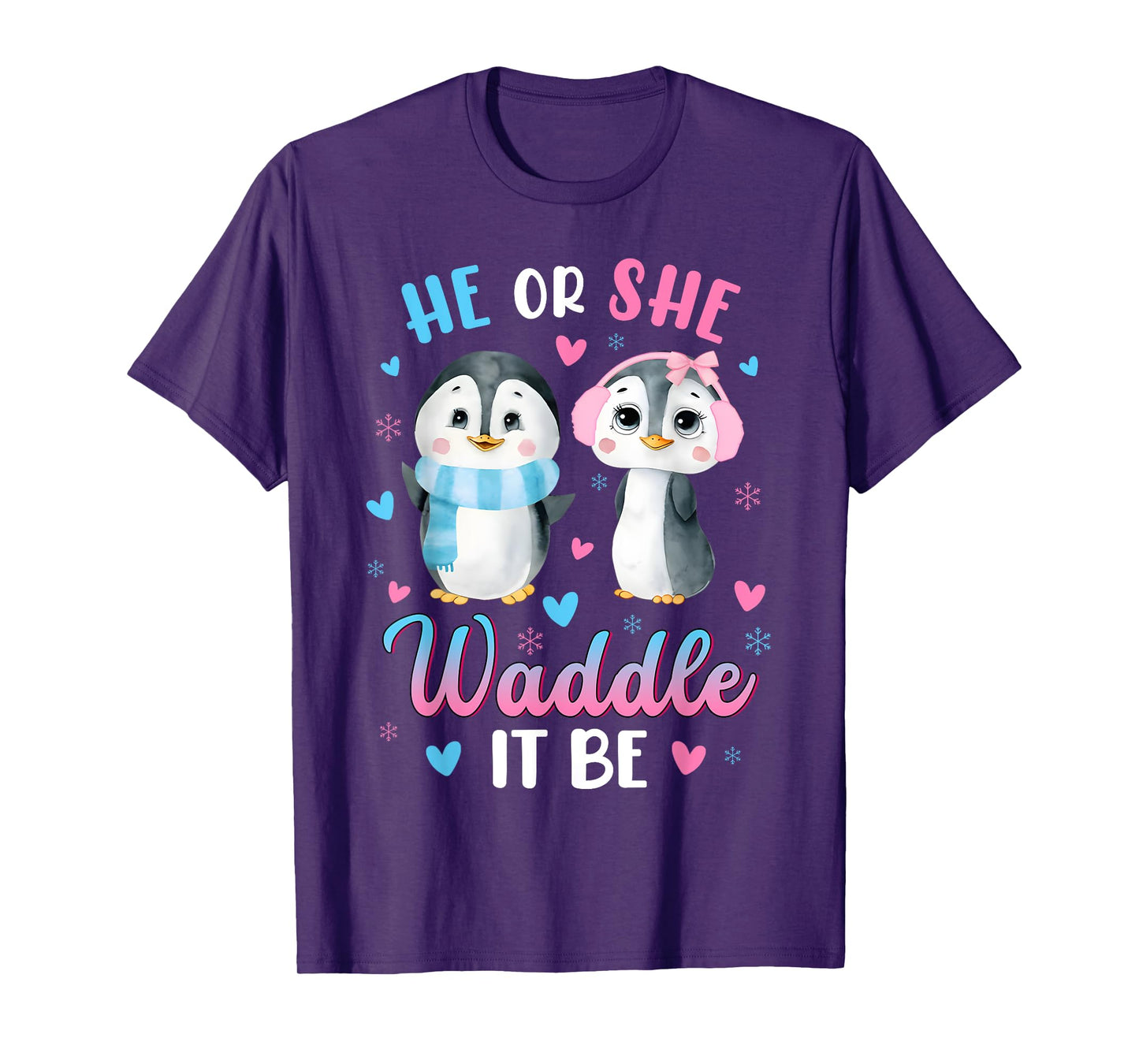 He or She Waddle It Be Gender Reveal Decorations Penguin T-Shirt