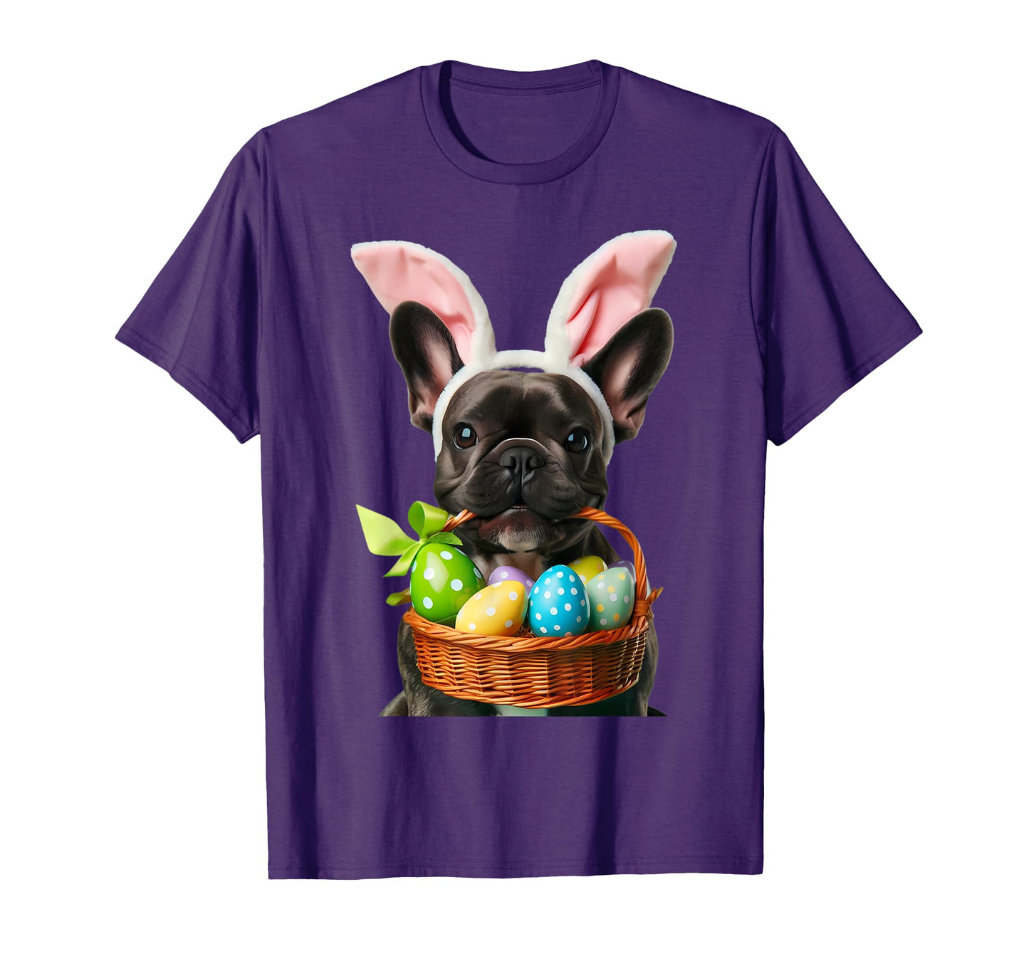 Cute Bunny Ear French Bulldog Dog Easter Eggs Basket Owner Men Women Girls Kids T-Shirt