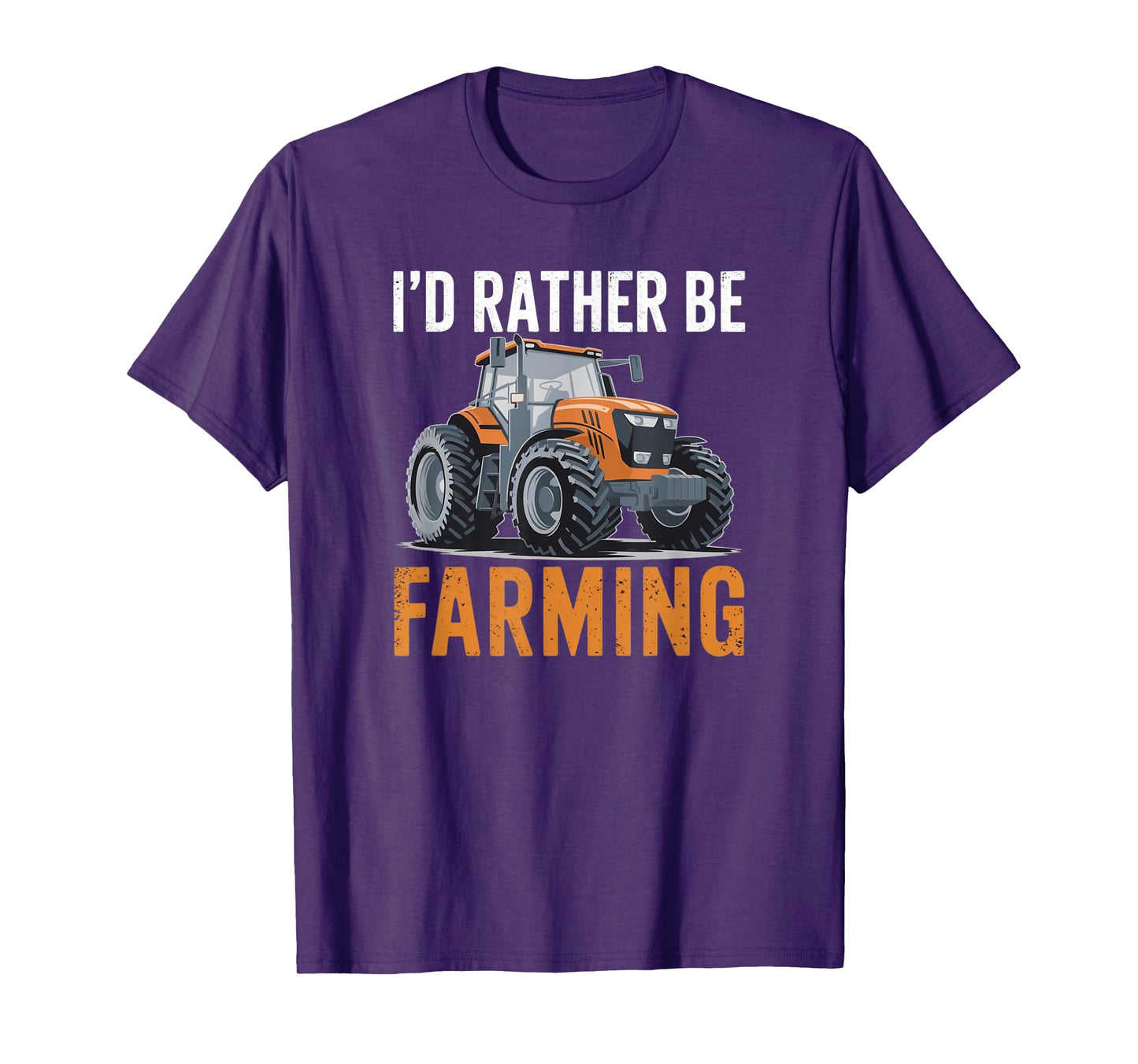 I'd Rather Be Farming Funny Tractor lover Farmer Graphic Tee T-Shirt