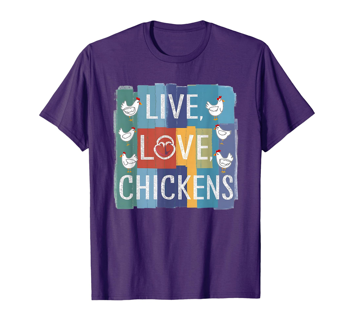 Live Love Chickens Chicken Graphic Chicken Men Women T-Shirt