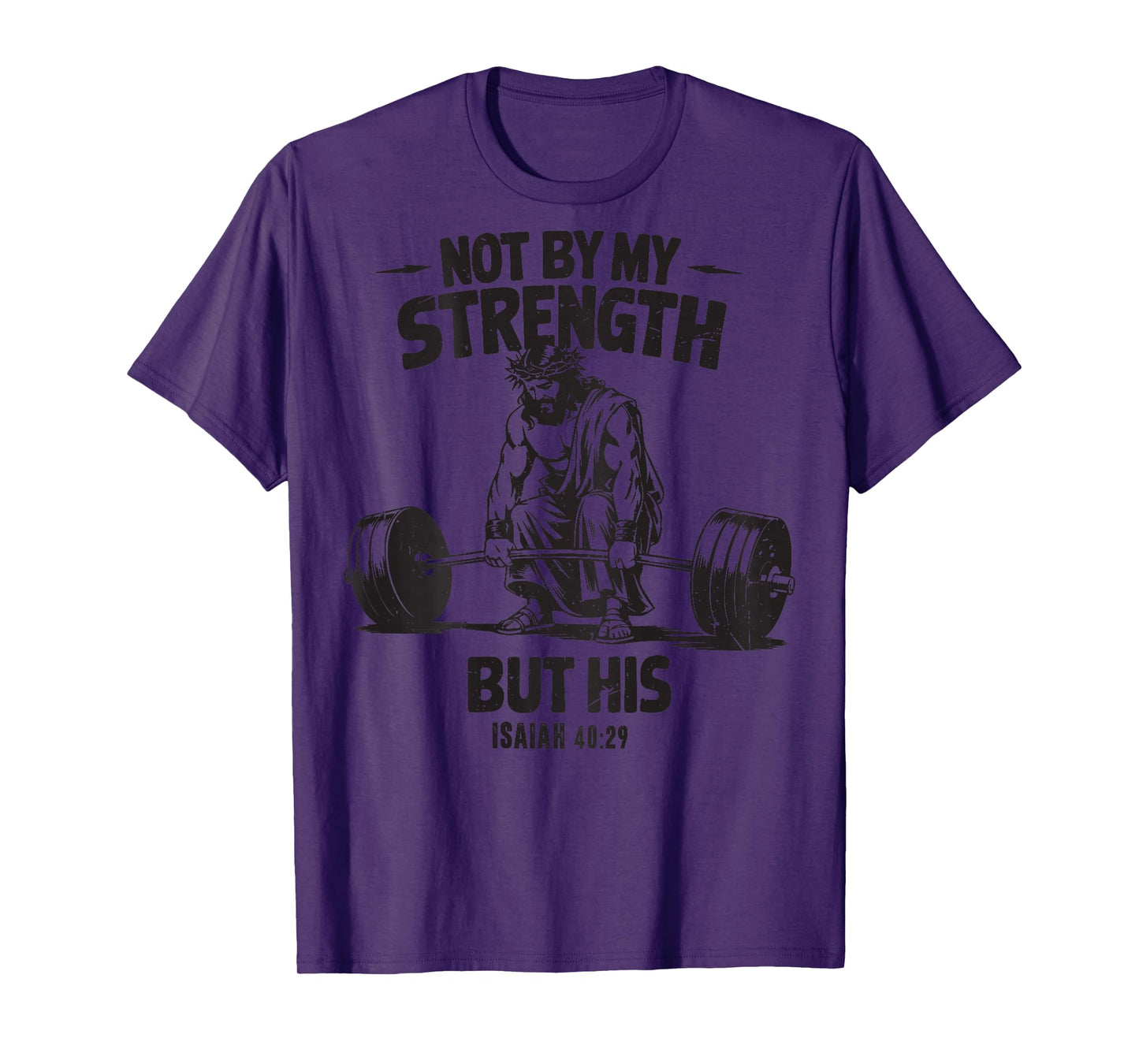 Men Christian Gym Not By My Strength But His Cross On Back T-Shirt