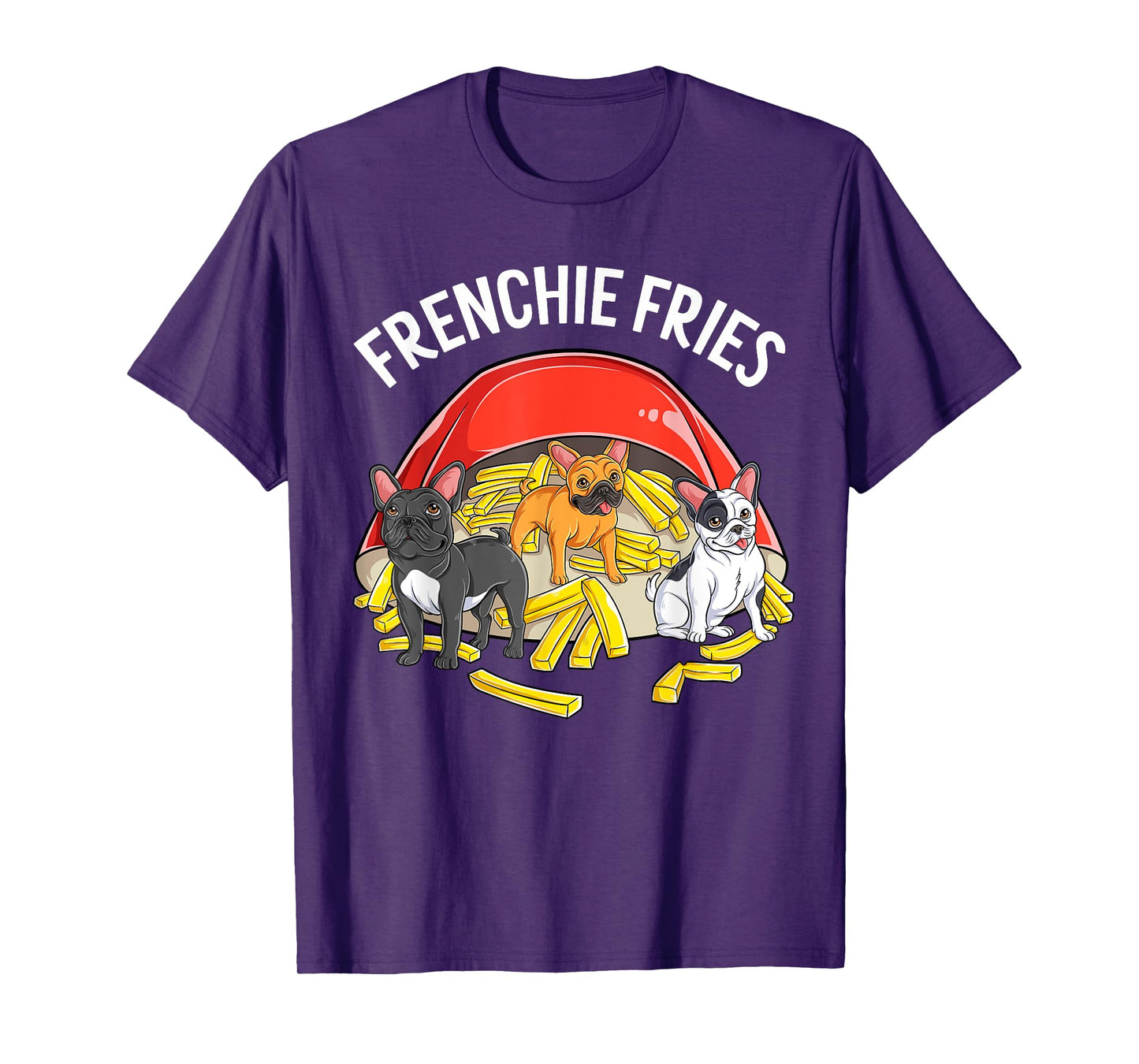 Frenchie Fries Cute French Bulldog Frenchie Dog Puppy Men Women Girls Kids T-Shirt