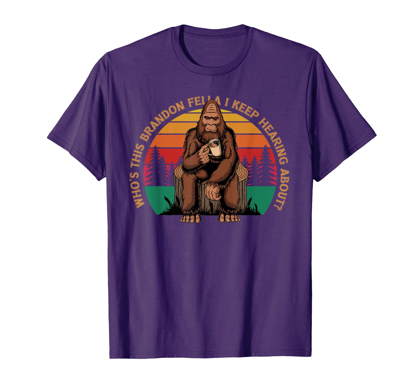 Funny Bigfoot Let's Go Brandon Anti Biden Chant T-Shirt