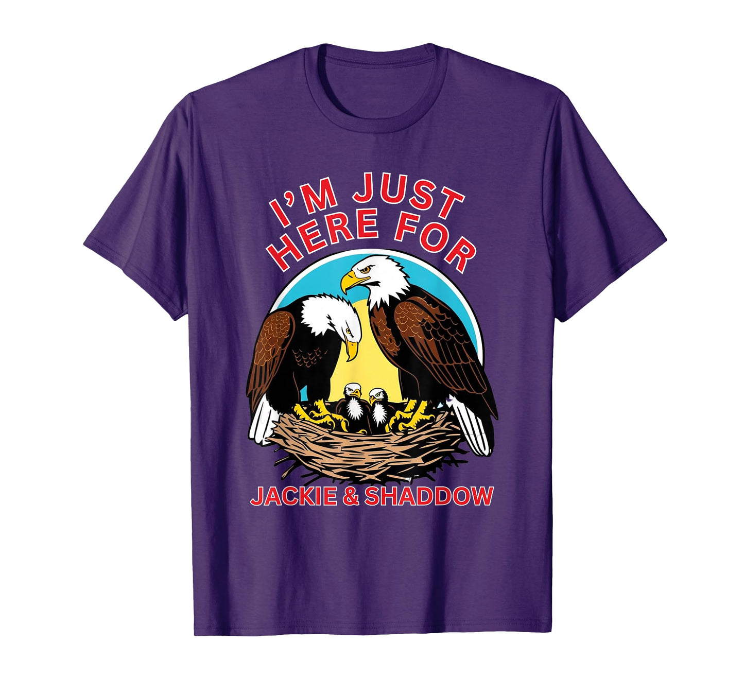 Jackie and Shaddow is Big Bear Eagle is California Eagles T-Shirt