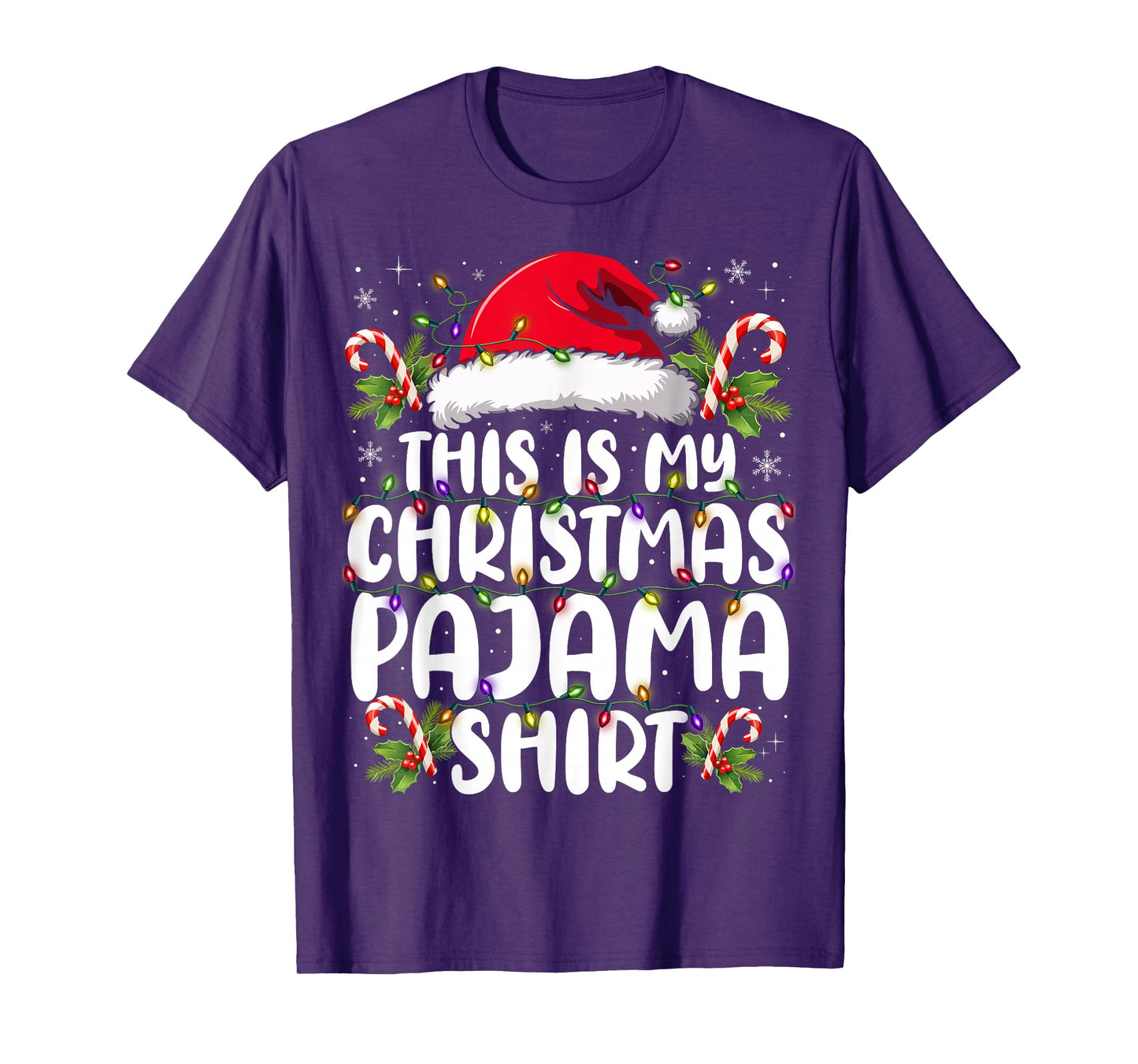 This is My Christmas Pajama Shirt Funny Xmas PJs Men Women T-Shirt